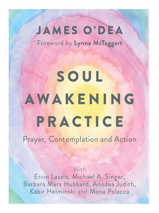 Title details for Soul Awakening Practice by James O'Dea - Available
